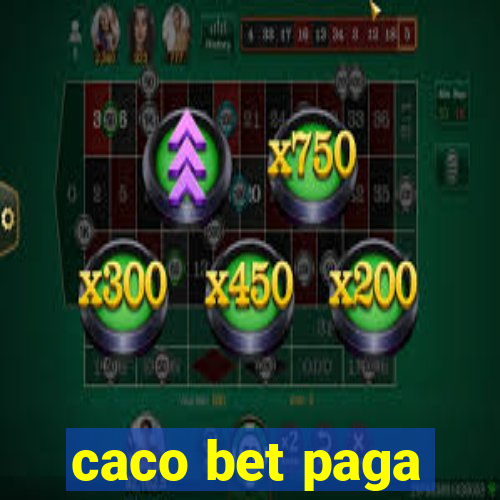 caco bet paga